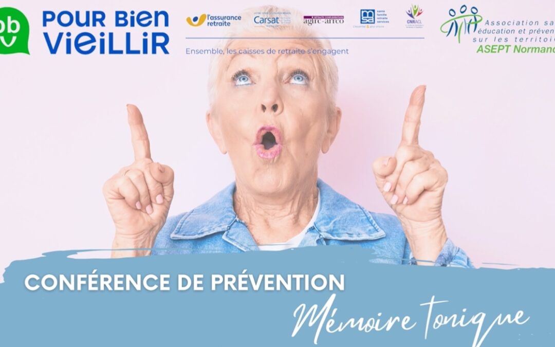 Conférence de prévention – Mémoire tonique le 3 mars à 14h – Geffosses